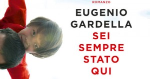 sei-sempre-stato-qui-eugenio-gardella-frassinelli-500x333-500x265