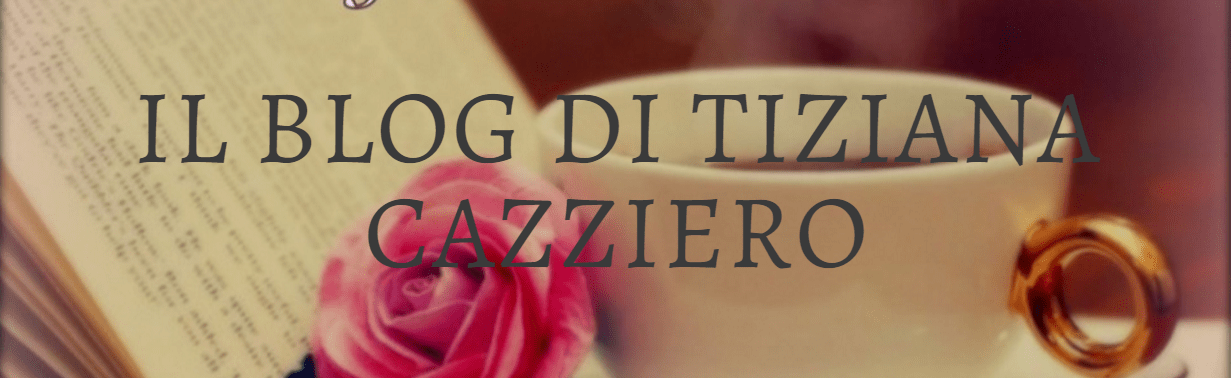 tizianaCazzieroblog